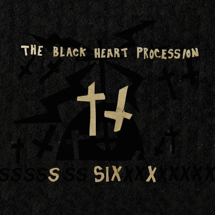The Black Heart Procession album Six (2009)