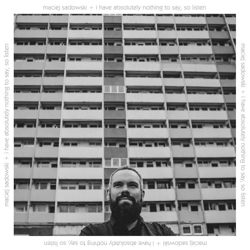 LP MaciejSadowski IHaveAbsolutelyNothingtoSay2CsoListen RS