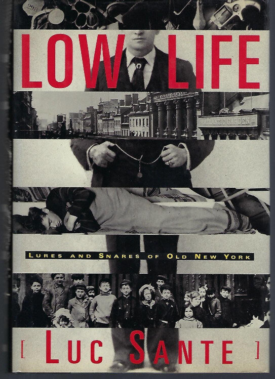 Low Life, 1991, Farrar, Straus and Giroux